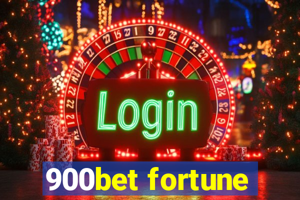 900bet fortune