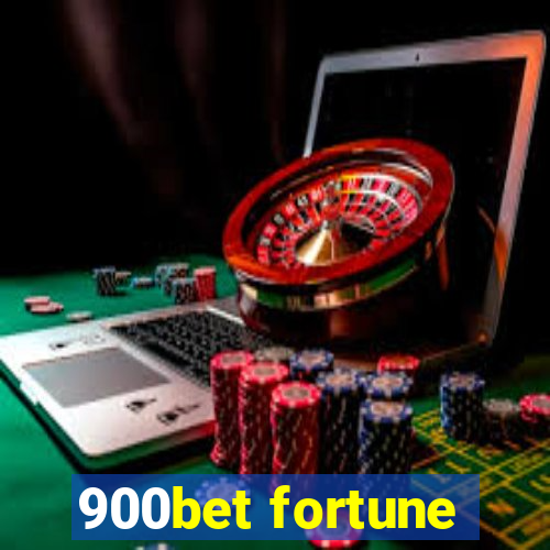 900bet fortune