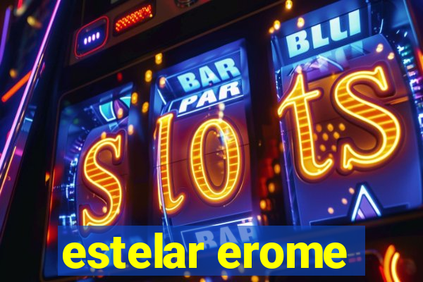 estelar erome