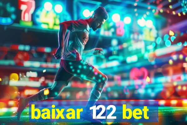 baixar 122 bet