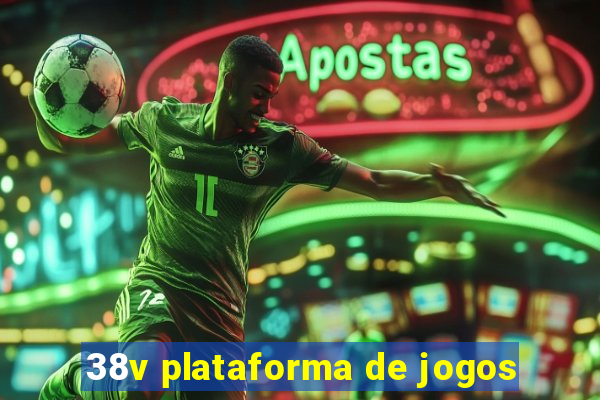 38v plataforma de jogos