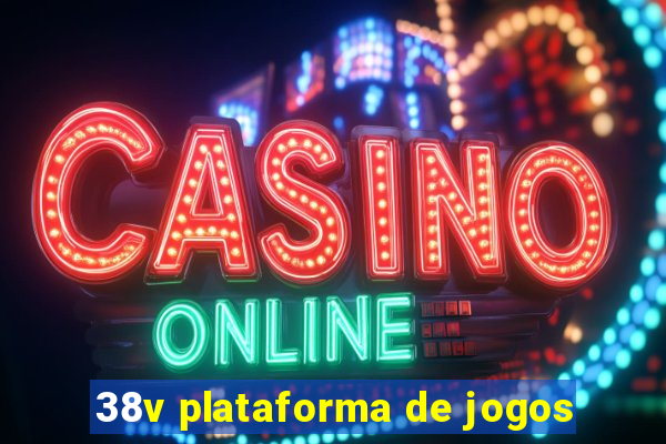 38v plataforma de jogos