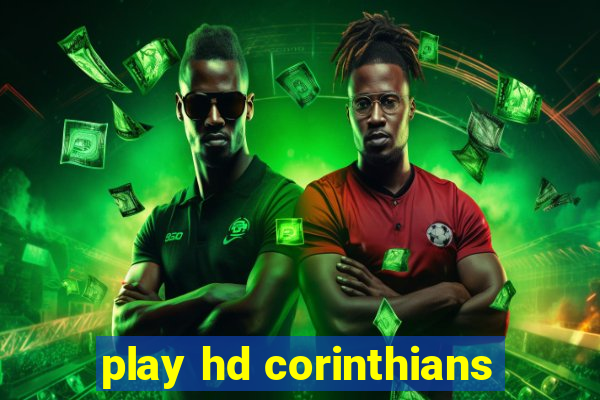 play hd corinthians