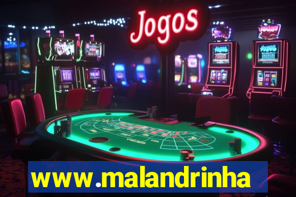 www.malandrinhas.net