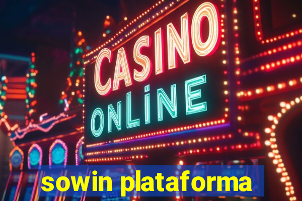 sowin plataforma