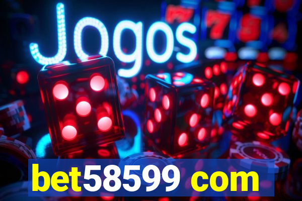 bet58599 com