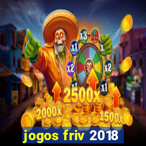 jogos friv 2018