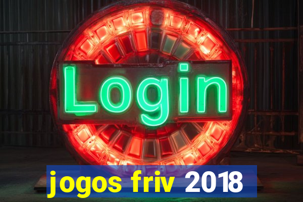 jogos friv 2018