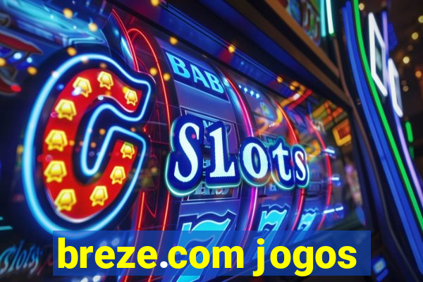 breze.com jogos