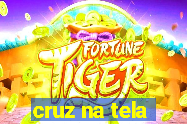 cruz na tela