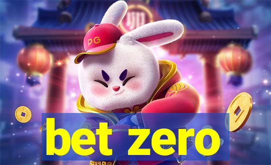 bet zero