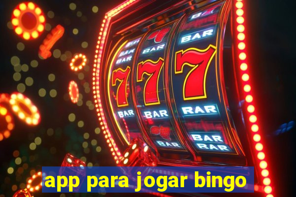 app para jogar bingo