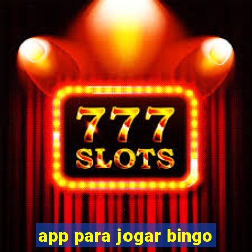 app para jogar bingo