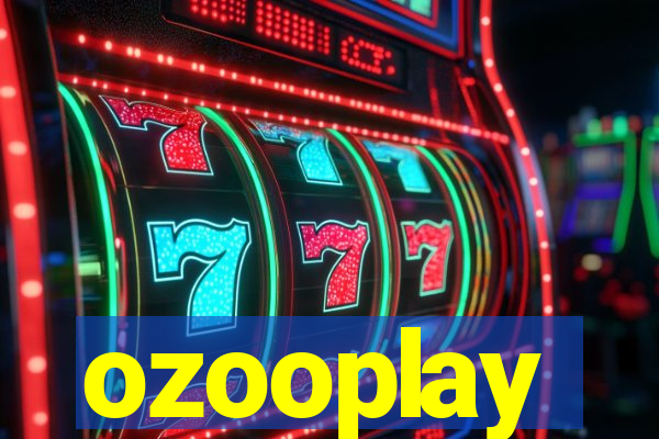 ozooplay