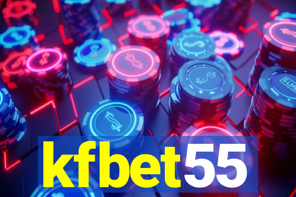 kfbet55