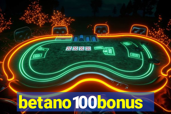 betano100bonus