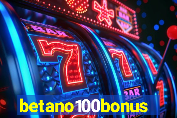 betano100bonus