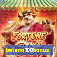 betano100bonus