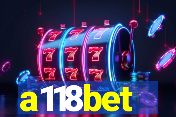 a118bet