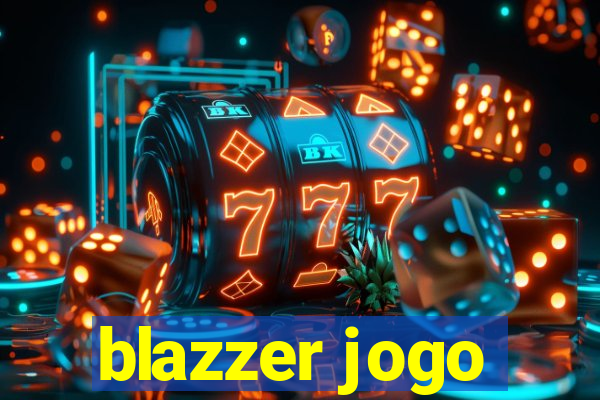 blazzer jogo