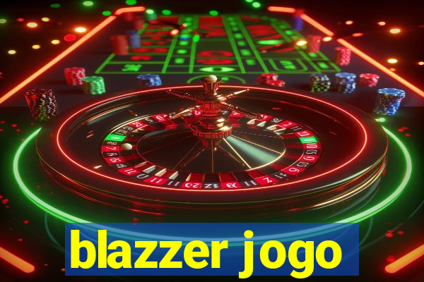 blazzer jogo