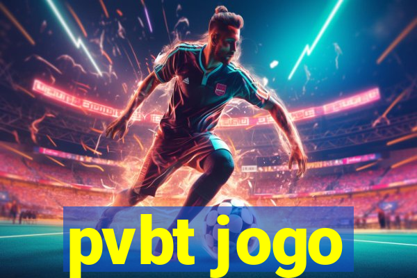 pvbt jogo