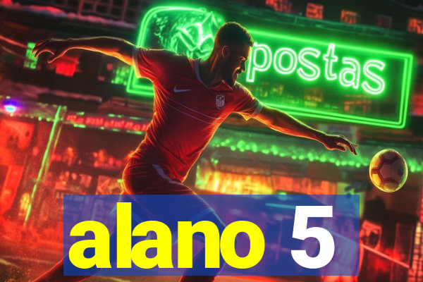 alano 5