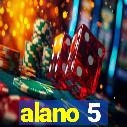 alano 5