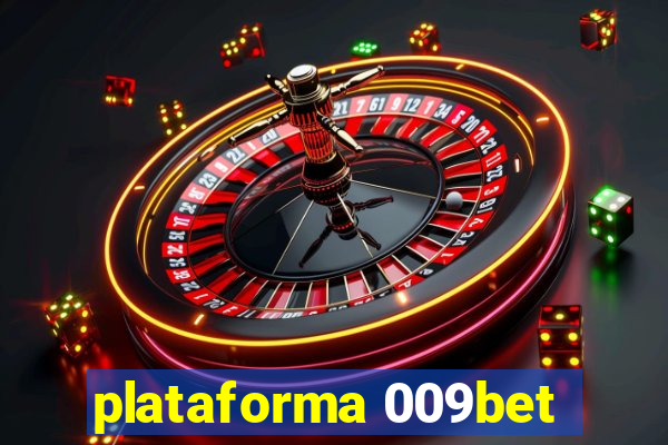 plataforma 009bet