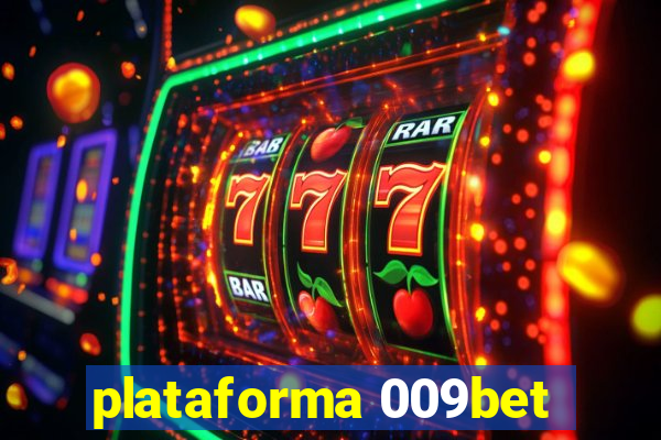 plataforma 009bet