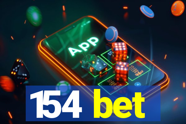 154 bet