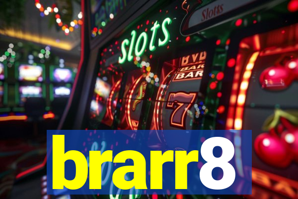 brarr8