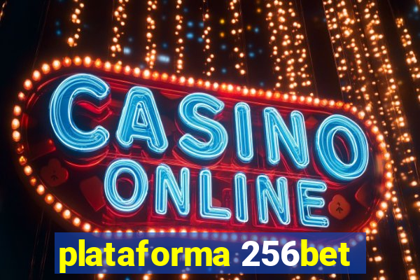 plataforma 256bet