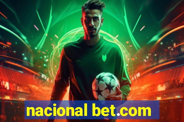 nacional bet.com