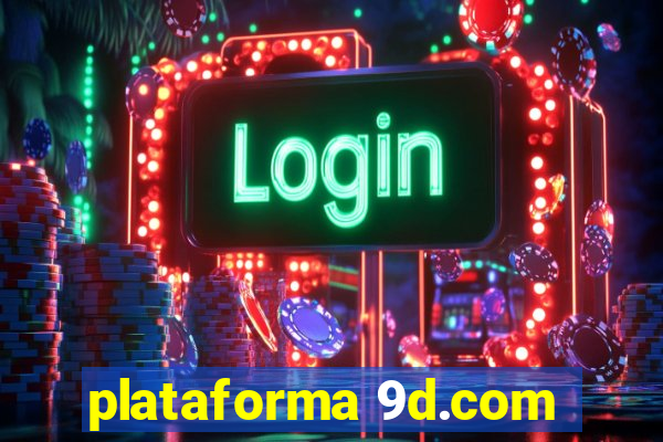 plataforma 9d.com