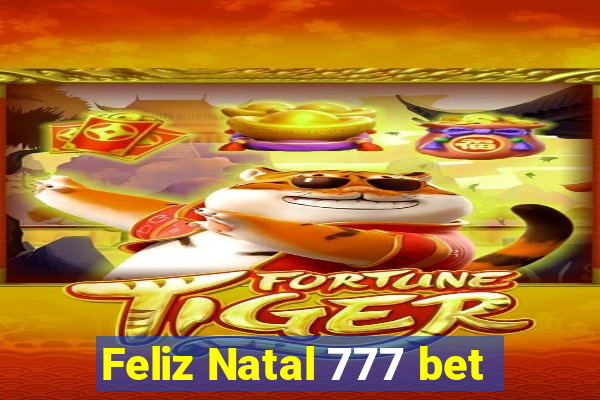 Feliz Natal 777 bet