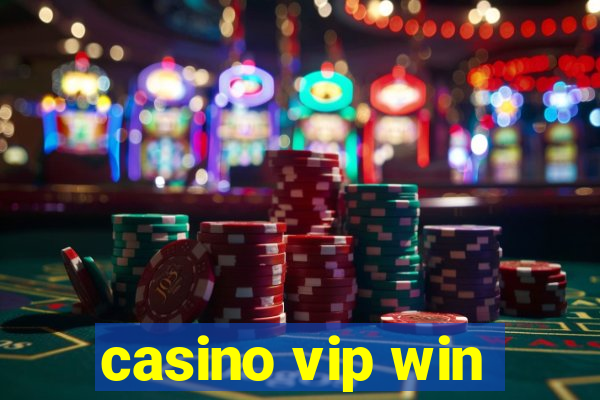 casino vip win