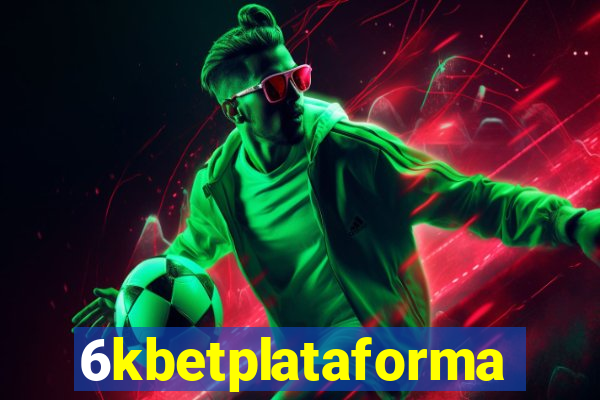 6kbetplataforma