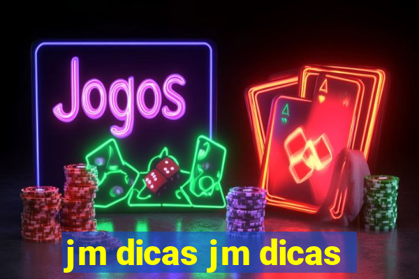 jm dicas jm dicas