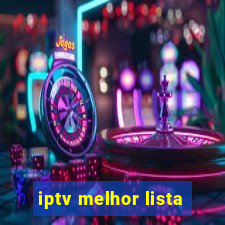 iptv melhor lista