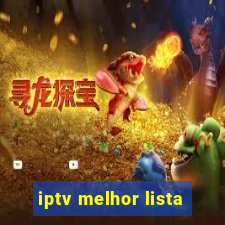 iptv melhor lista