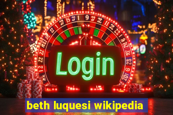 beth luquesi wikipedia