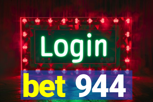 bet 944