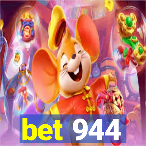 bet 944