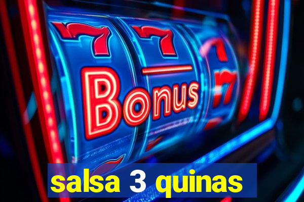 salsa 3 quinas