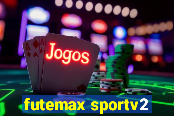 futemax sportv2