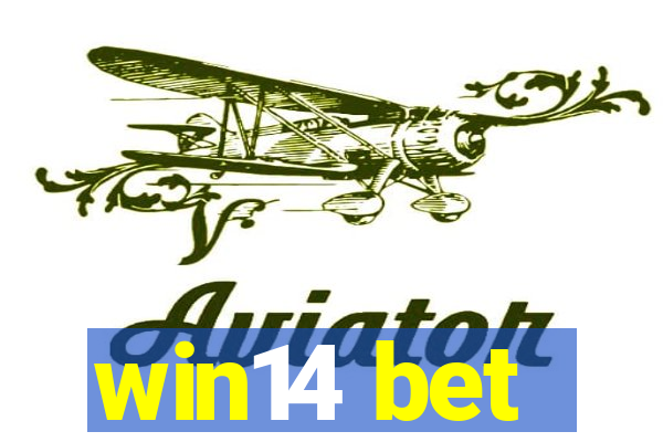 win14 bet