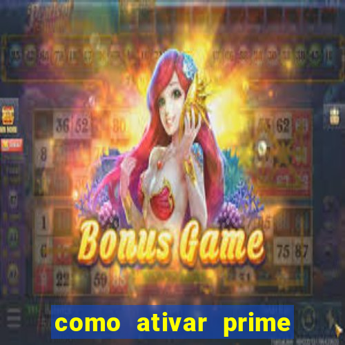 como ativar prime video tim