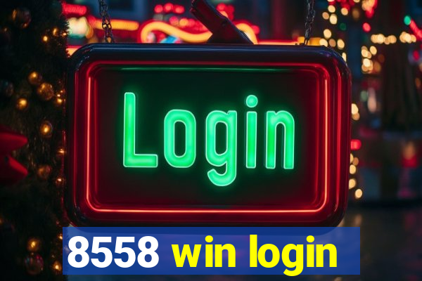 8558 win login