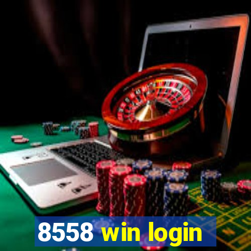 8558 win login